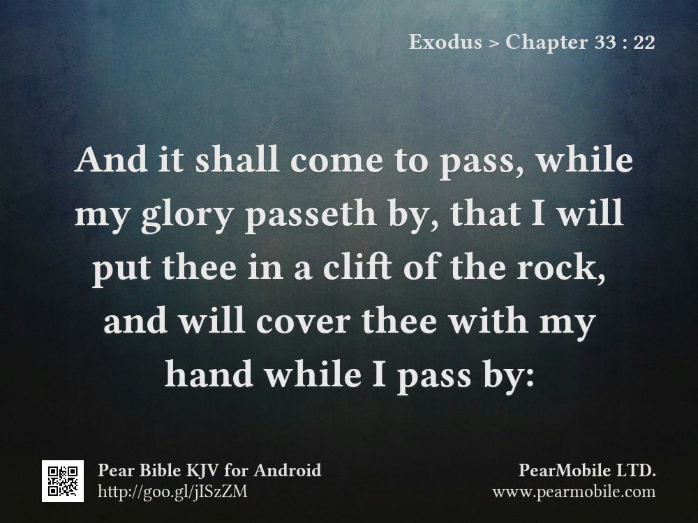 Exodus, Chapter 33:22